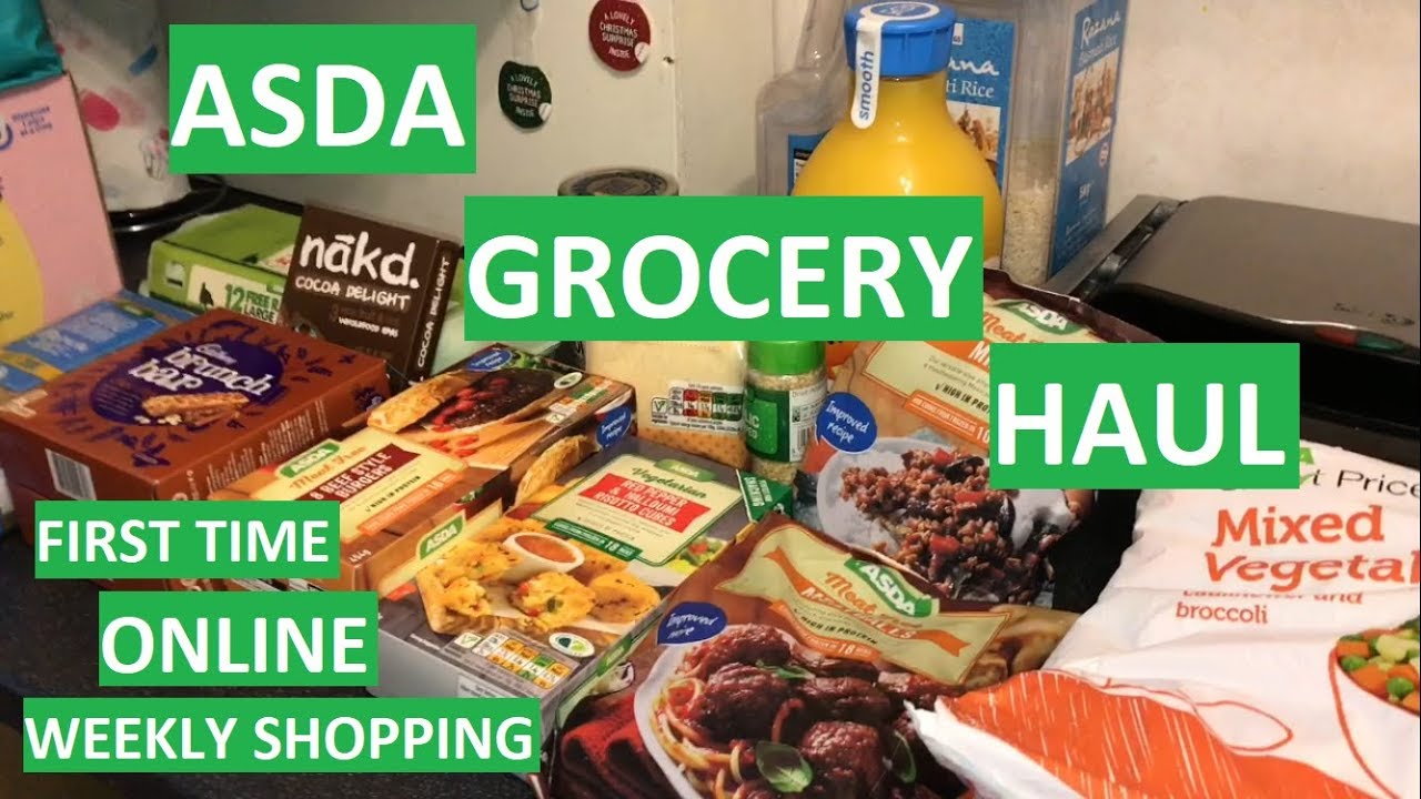 ASDA GROCERY HAUL! FIRST TIME SHOPPING ONLINE - MarisJournal Weekly ...