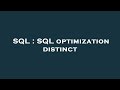 SQL : SQL optimization distinct