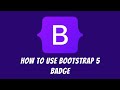 How to use Bootstrap 5 Badge