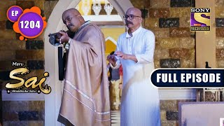 Mill Workers Ke Haq Ki Ladai | Mere Sai - Ep 1204 | Full Episode | 23 Aug 2022