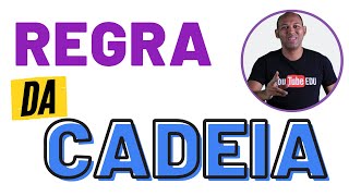 REGRA DA CADEIA | DERIVADA