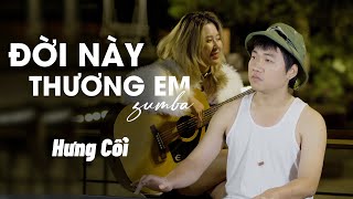 Đời Này Thương Em Rumba - Hưng Cối Hot TikTok | Cảm Ơn Em Cho Anh Biết Yêu x Song Đạt Media