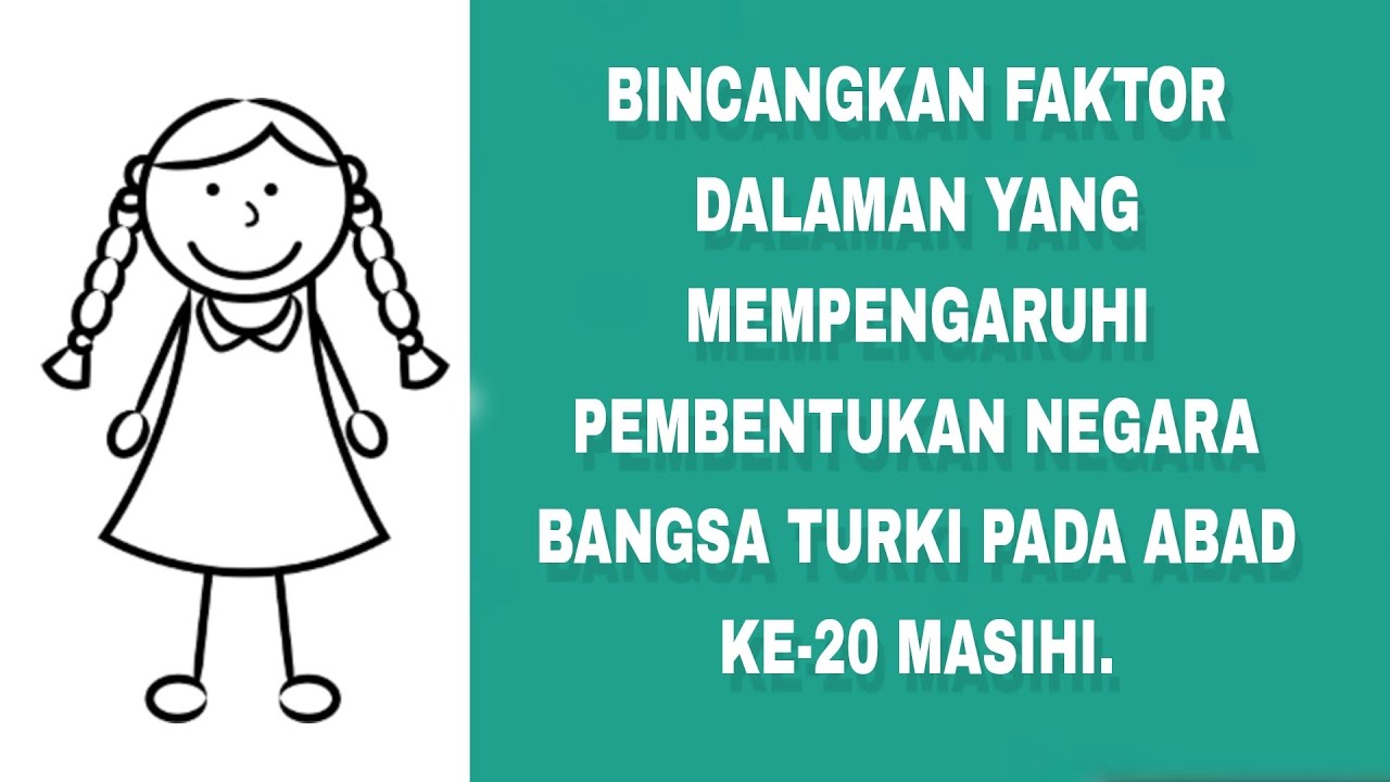 BINCANGKAN FAKTOR DALAMAN YANG MEMPENGARUHI PEMBENTUKAN NEGARA BANGSA ...