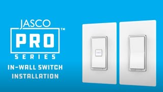 81915, 81919: JascoPro Series Matter Wi-Fi In-Wall Switch - Installation