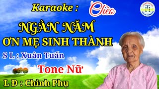 Karaoke Chèo - Ngàn Năm Ơn Mẹ Sinh Thành - Tone Nữ - Chinh Phụ#dựng video Trần Huân