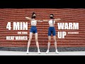 [HD] 4 MIN FULL BODY WARM UP - Get ready for your workout | Heat Waves 一首歌热身