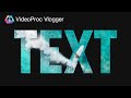 How to Place a VIDEO inside TEXT (Cinematic Text Opening Tutorial) - VideoProc Vlogger