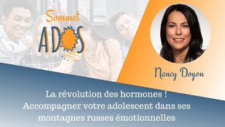 Nancy Doyon - Accompagner votre adolescent dans ses montagnes russes émotionnelles / Sommet Ados