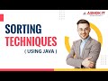 Sorting Techniques using Java | Work Shop | Ashok IT