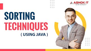 Sorting Techniques using Java | Work Shop | Ashok IT