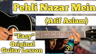 Pehli Nazar Mein - Race | Guitar Lesson | Easy Chords | (Atif Aslam)