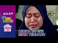 Sedih! Mendengar Cerita Ibu Siti!! - Kilau Uang Kaget & Bedah Rumah