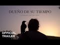 Dueño de su tiempo (Rhythm of the Donkey) — OFFICIAL TRAILER