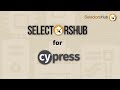 How to use SelectorsHub with Cypress for Beginners & Experts | Selectors in Cypress