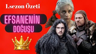 Efsane Game of Thrones serisi! 1. sezonda neler olmuştu?