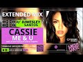 Cassie - Me & U (Wesleysantosdj Extended) 100Bpm