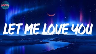 DJ Snake - Let Me Love You (lyrics)