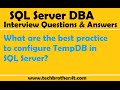 SQL Server | What are the best practice to configure TempDB in SQL Server
