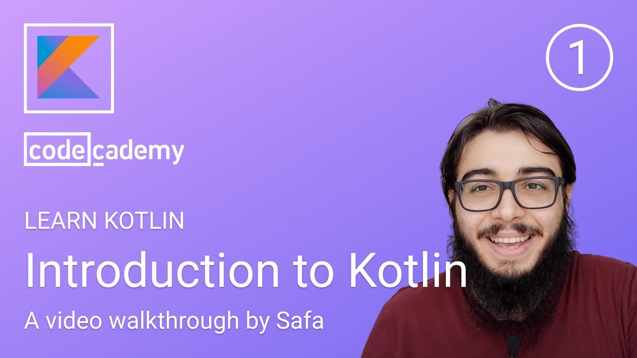 1. Introduction To Kotlin - Learn Kotlin - Codecademy - YouTube