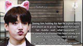 Taekook ff Oneshot|When he forgot his Baby Sweetheart's Birthday|Top Tae Bottom Kook