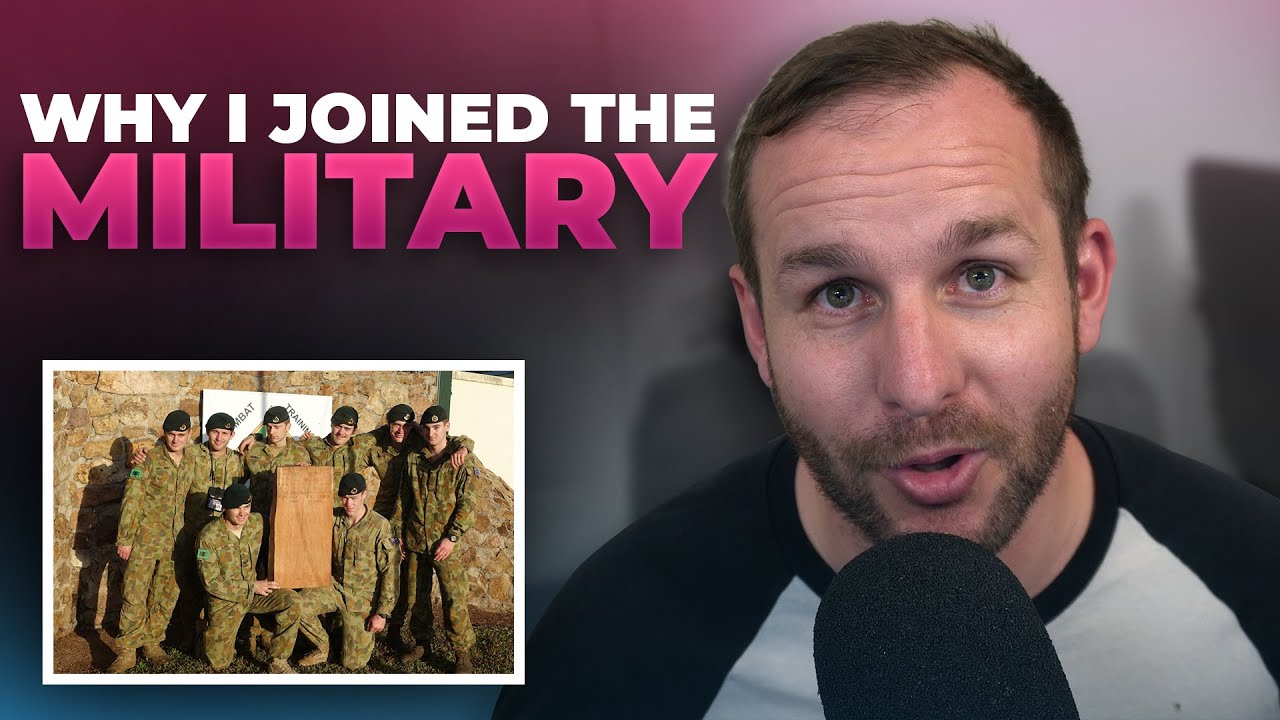 Why I Joined The Military Youtube