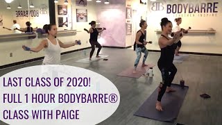 So long 2020!!!!! Full 1 HOUR BODYBARRE® Class with PAIGE