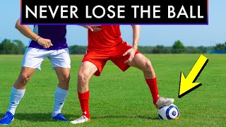 10 WAYS to NEVER Lose the Ball in Football/Soccer