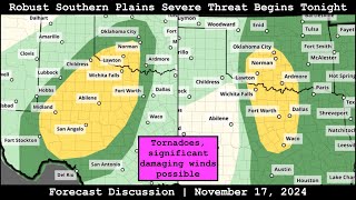 Forecast Discussion - November 17, 2024 - Robust Southern Plains Severe Threat Begins Tonight