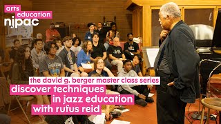 Berger Masterclass: Discover Techniques in Jazz with Rufus Reid