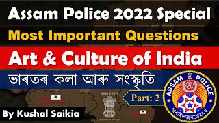 ART & CULTURE OF INDIA - 2 | ASSAM POLICE SI & AB/UB PREVIOUS QUESTION PAPERS & IMPORTANT QUESTIONS