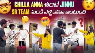 Chilla anna ఉంటే Jinnu Sr Team నుండి వెళ్ళిపోతా అంటుంది||jinnuthosonu|| ​⁠@Shree_Prabha_Official