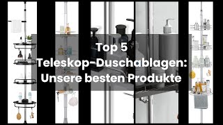 DUSCHABLAGE TELESKOPSTANGE: Top 5 Teleskop-Duschablagen: Unsere besten Produkte ✓