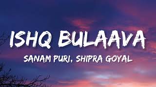 Ishq Bulaava (Lyrics) | Hasee Toh Phasee | Parineeti | Sidharth | Sanam Puri | shipra Goyal.