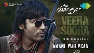 Veera Soora Lyrics Song - Naane Varuven | Dhanush | Selvaragavan | Yuvan sanker Raja