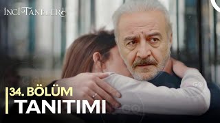 İnci Taneleri – 34. Bölüm Fragmanı