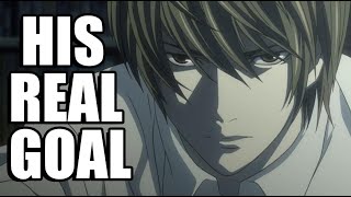 What Light Actually Wanted - Death Note