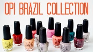 Review and Swatches: OPI Brazil Collection