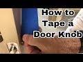 How to Apply Masking Tape to a Door Knob- Warsaw, Syracuse, Columbia City and Goshen Indiana Areas