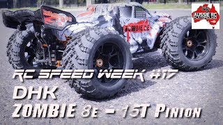 RC SPEED WEEK #17 - DHK Zombie 8e with 15T Pinion