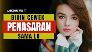 RAHASIA!!! CARA MEMBUAT WANITA PENASARAN DENGAN KITA