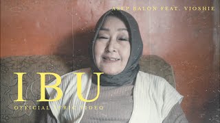 Asep Balon Feat. Vioshie - Ibu (Official Lyric Video)