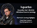 Aquarius Weekly December 2nd-8th 2024 Old School Astrology & Tarot