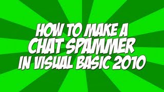 How To Make a Chat Spammer - Visual Basic 2010 tutorial