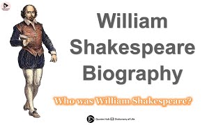 Who is William Shakespeare ? Biography By Quotes Hub