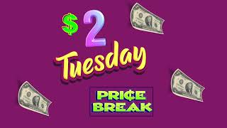 $2 Tuesday @pricebreakhotspringsar