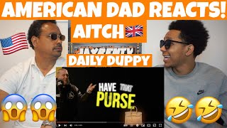 Aitch - Daily Duppy | GRM Daily *AMERICAN DAD REACTS 🇺🇸 *