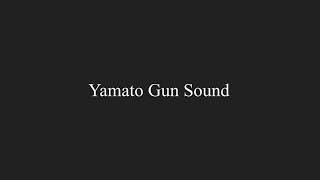 Yamato Guns Sound