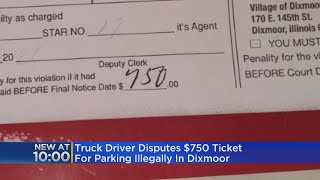 Truck driver says $750 ticket for illegally parking in Dixmoor lot was unfair