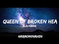 blackbear - queen of broken hearts (Lyrics)  | 30mins with Chilling music