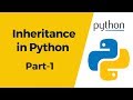 Python Tutorial 21 - Inheritance in Python | Part-1